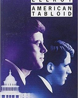 #Mafia : American Tabloïd » et la trilogie « Underworld USA » de James Ellroy 