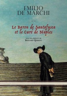 Le Baron de Santafusca et le Curé de Naples - Emilio De Marchi