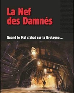 La Nef des Damnés - Jean-Paul LE DENMAT