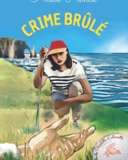 Crime brûlé (Tome 3) - Adèle Prince