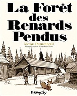 La Forêt des renars pendus - Nicolas Dumontheuil