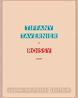 Roissy - Tiffany Tavernier
