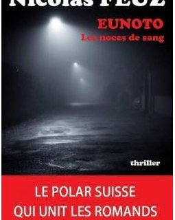Eunoto Les Noces de Sang - Nicolas Feuz