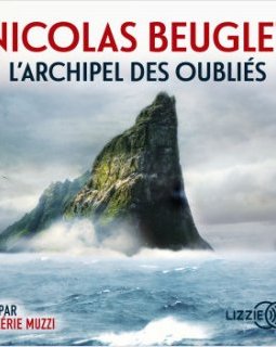 L'Archipel des oubliés - Nicolas Beuglet