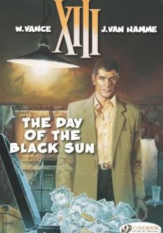 XIII - tome 1 The day of the black sun (01) - Jean Van hamme