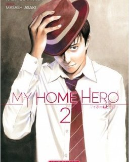 My Home Hero - Tome 2 - Naoki Yamakawa, Masashi Asaki