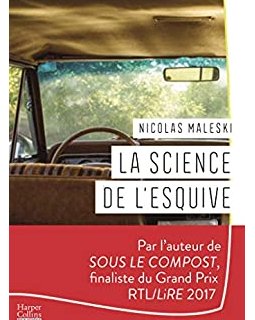 La science de l'esquive - Nicolas Maleski