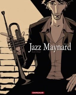 Jazz Maynard, T1 : Home Sweet Home - Raule, Roger