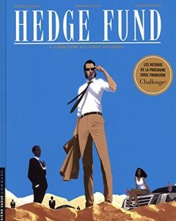 Hedge Fund - tome 4 - L'héritière aux vingt milliards - T - A -