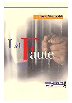 La faute - Laura Grimaldi