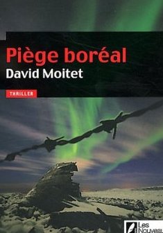  Piège boréal Broché - David Moitet 