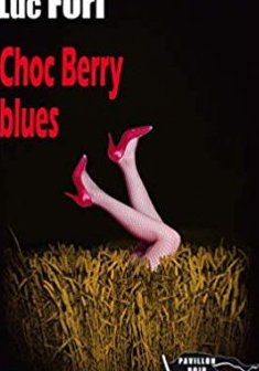 Choc Berry Blues - Luc Fori