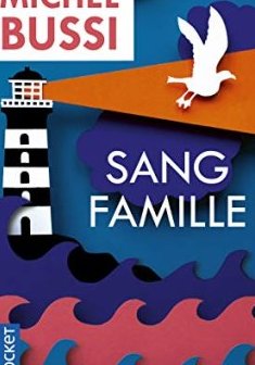 Sang famille - Michel Bussi 