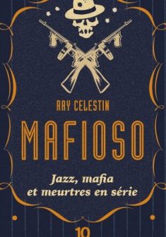 Mafioso - Ray Celestin 