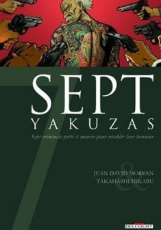 7 Yakuzas - Jean David Morvan - Takahashi Hikaru