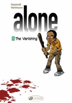 Alone - tome 1 The Vanishing (01) - Gazzotti - Vehlmann