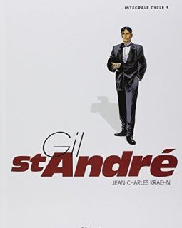 Gil Saint-Andre - Intgrale - Cycle 3 - Tome 09 a 11 - Kraehn Jean-Charles