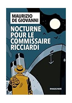 Nocturne pour le commissaire Ricciardi - Maurizio de Giovanni