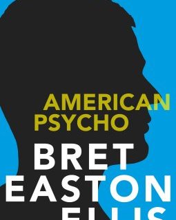 #SerialKiller : American Psycho de Bret Easton Ellis