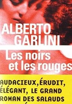 Les noirs et les rouges - Alberto Garlini 