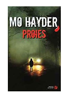 Proies - Mo Hayder