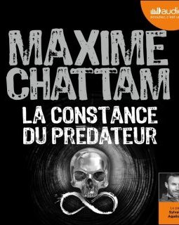 La constance du prédateur - Maxime Chattam