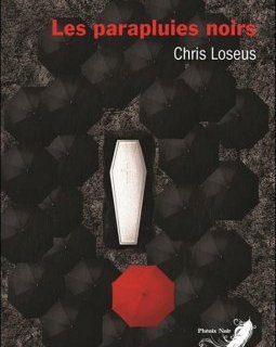 les parapluies noirs - Chris Loseus