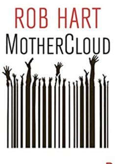 MotherCloud - Rob Hart 