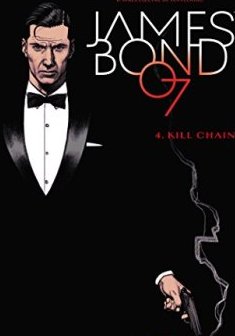 James Bond 04. - Kill chain - Andy DIGGLE - Chirs Blythe