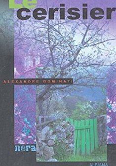 Le cerisier - Alexandre Dominati