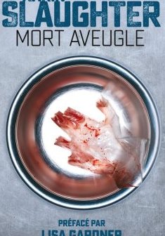 Mort aveugle - Karin Slaughter
