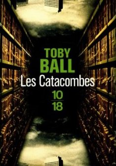 Les Catacombes - Toby Ball