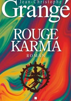 Rouge Karma - Jean-Christophe Grangé