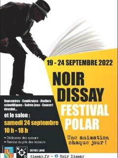 Noir Dissay - 19 au 24 septembre