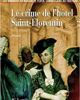 Le crime de l'hôtel St Florentin - Jean-François Parot