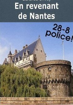 En Revenant de Nantes - Garance d'Arcy