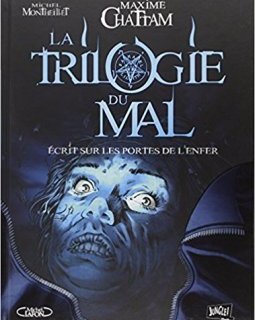La trilogie du mal, Tome 2 - Maxime Chattam