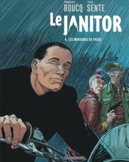 Le Janitor - tome 4 - Les Morsures du passé - François Boucq - Bérengère Marquebreucq - Yves Sente -
