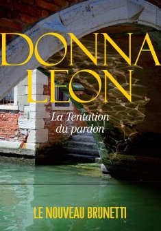 La Tentation du pardon - Donna Leon