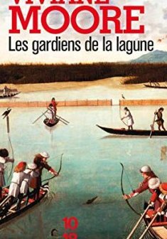 Les Gardiens de la lagune - Viviane Hamy