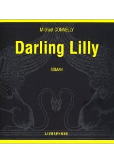 Darling Lilly (coffret 4 CD) - Michael Connelly
