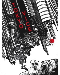 Tokyo Vice - Le roman de Jake Adelstein adapté en série