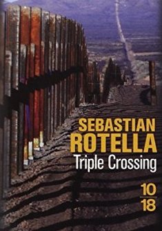 Triple Crossing - Sebastian Rotella