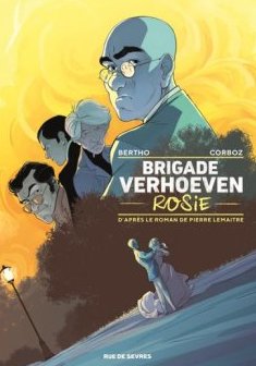 Brigade Verhoeven : Rosie - Pierre Lemaître 
