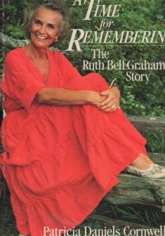 A time for remembering, The story of Ruth Bell Graham - Patricia Cornwell