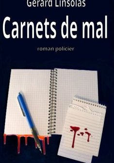 Carnets de mal - Gérard Linsolas