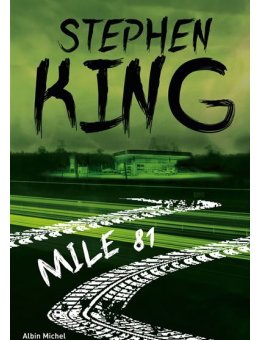 Mile 81 de Stephen King prochainement réédité