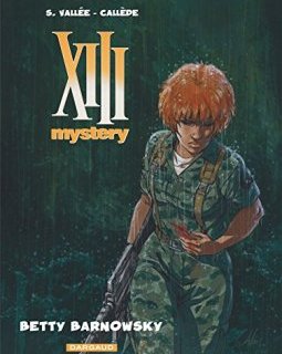 XIII Mystery - tome 7 - Betty Barnowsky