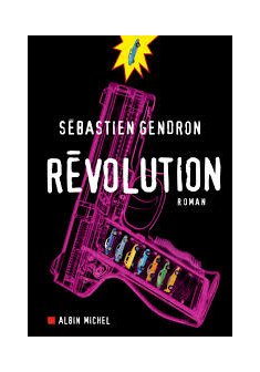 Révolution - Sébastien Gendron 