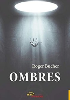 Ombres - Roger Bucher
